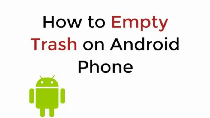 how to empty trash on android