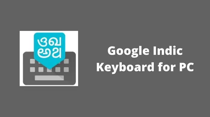 google indic keyboard for PC