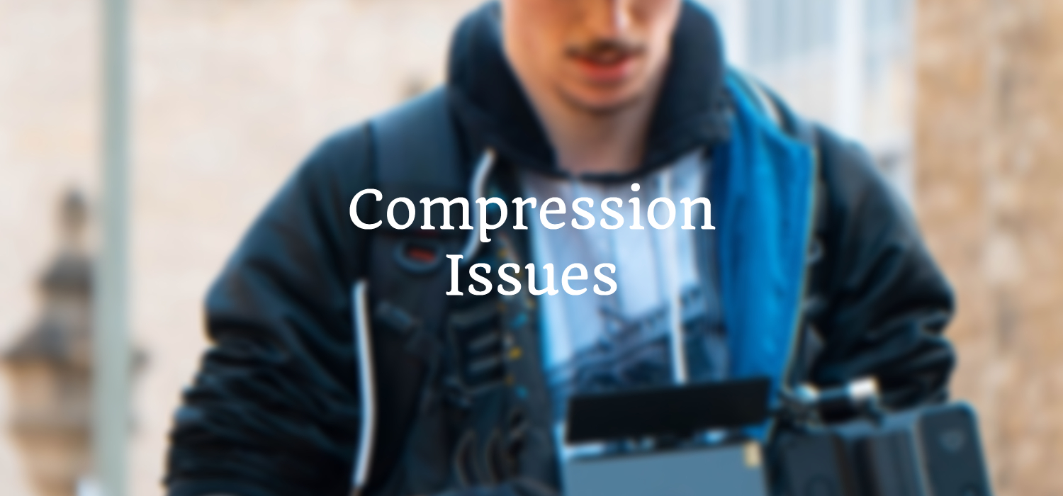 compression issues