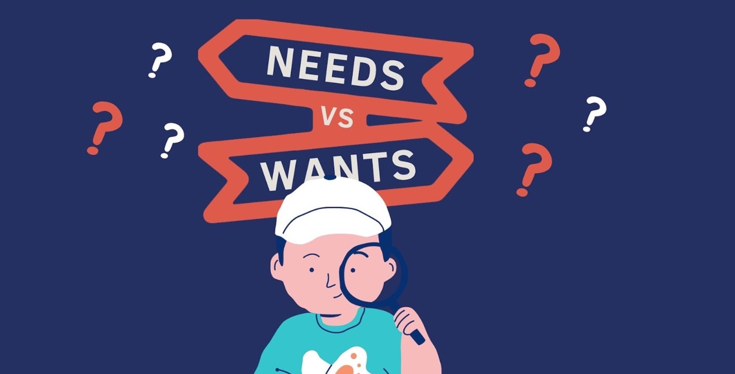 needs vs wants dilemma