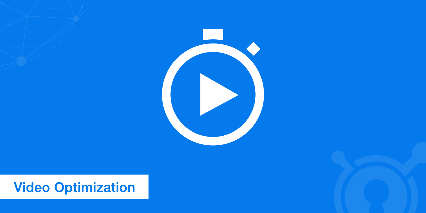 video optimization