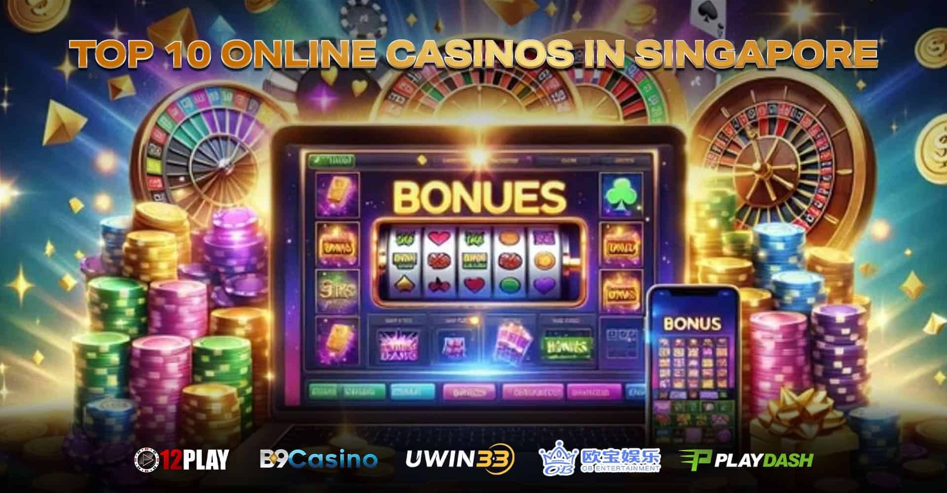 Top 10 Online Casinos in Singapore